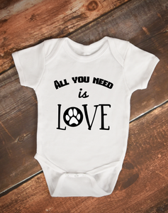 All You Need Is Love Cute Paw Print Baby Bodysuit