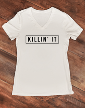 Load image into Gallery viewer, Killin&#39; It Women&#39;s Shirt