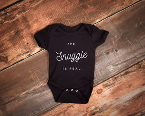 The Snuggle Is Real Baby Bodysuit