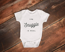 Load image into Gallery viewer, The Snuggle Is Real Baby Bodysuit