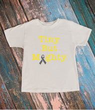 Load image into Gallery viewer, Brain Cancer Tiny But Mighty T-Shirt.