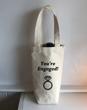 Load image into Gallery viewer, You&#39;re Engaged Canvas Wine Bag