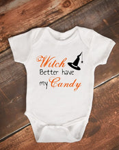 Load image into Gallery viewer, Witch Better Have My Candy Halloween Baby Bodysuit