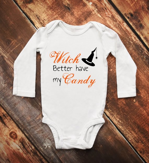 Witch Better Have My Candy Halloween Baby Bodysuit