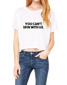 You Can’t Spin With Us Women’s Top