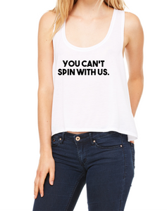 You Can’t Spin With Us Women’s Top