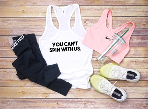 You Can’t Spin With Us Women’s Top