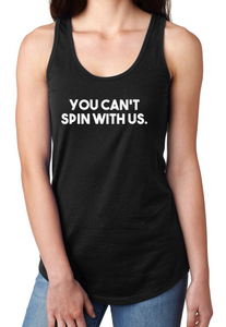 You Can’t Spin With Us Women’s Top