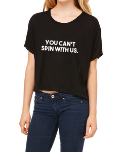 You Can’t Spin With Us Women’s Top