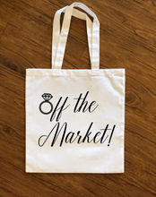 Load image into Gallery viewer, Off the Market Tote Bag